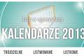 Kalendarze 2013 w drukarni BePrint.pl!