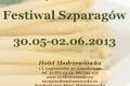 Festiwal Szparagw w Lanckoronie! 30.05 - 02.06.2013! Zapraszamy!